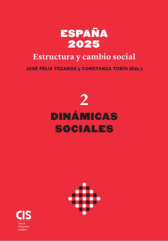 España 2025. Estructura y cambio Social. [Vol.] 2, Dinámicas sociales