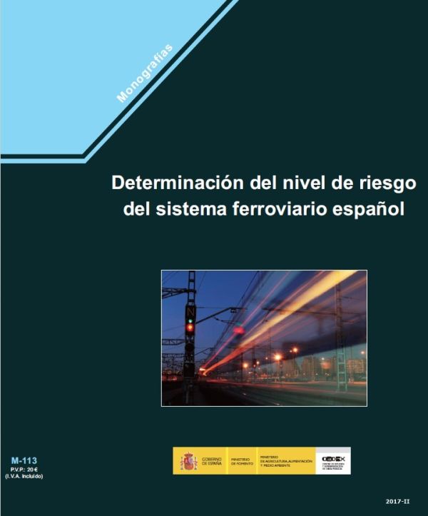 Determinación del nivel de riesgo del sistema ferroviario español