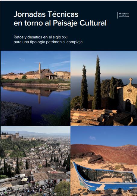 Jornadas Técnicas en torno al Paisaje Cultural