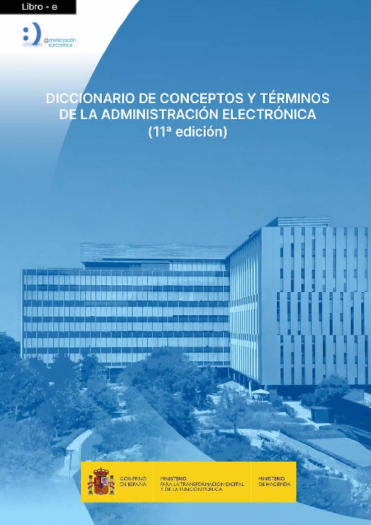 Diccionario de conceptos y términos de la administración electrónica