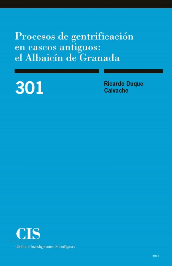Procesos de gentrificación en cascos antiguos, el Albaicín de Granada