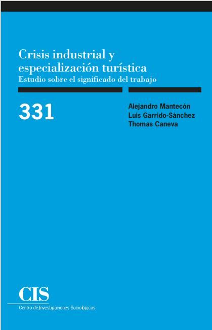 Crisis industrial y especialización turística