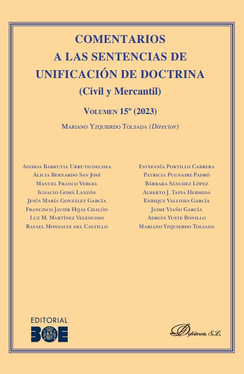 Comentarios a las sentencias de unificación de doctrina (civil y mercantil). Tomo XV