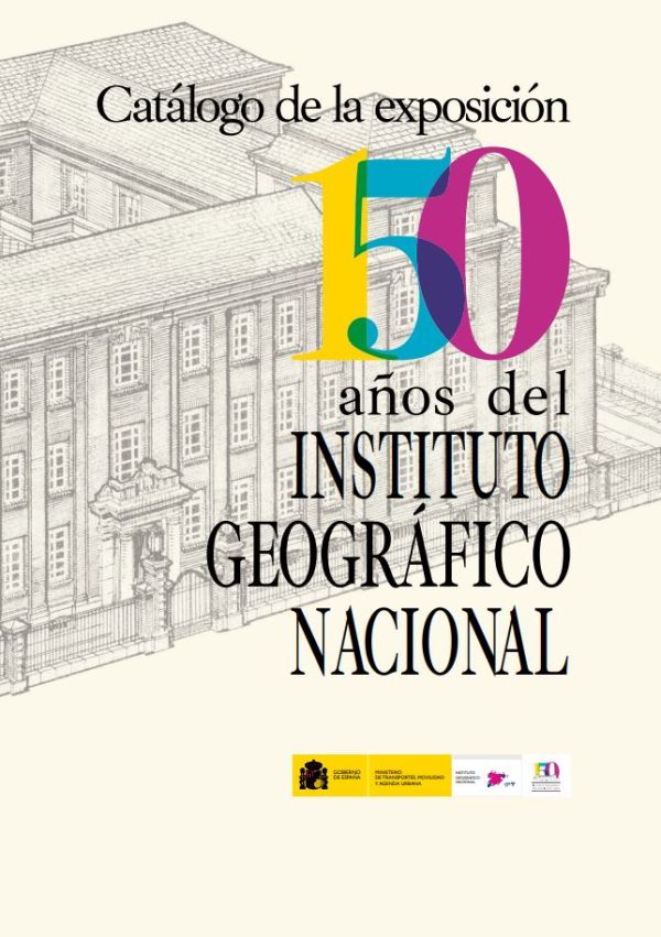 150 años del Instituto Geográfico Nacional