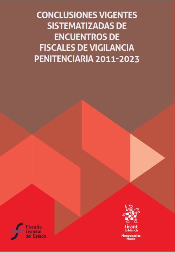 Conclusiones vigentes sistematizadas de encuentros de fiscales de vigilancia penitenciaria 2011-2023