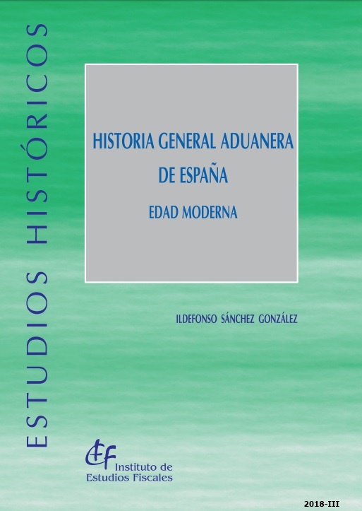 Historia general aduanera de España