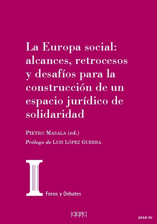 La Europa social, alcances, retrocesos y desafíos para la construcción de un espacio jurídico de solidaridad