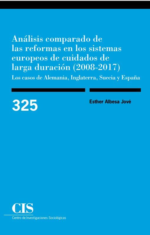 Análisis comparado de las reformas en los sistemas europeos de cuidados de larga duración (2008-2017)