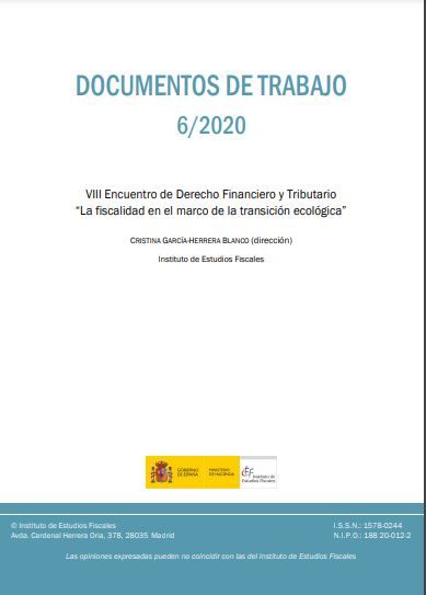 VIII Encuentro de Derecho Financiero y Tributario "La fiscalidad en el marco de la transición ecológica"