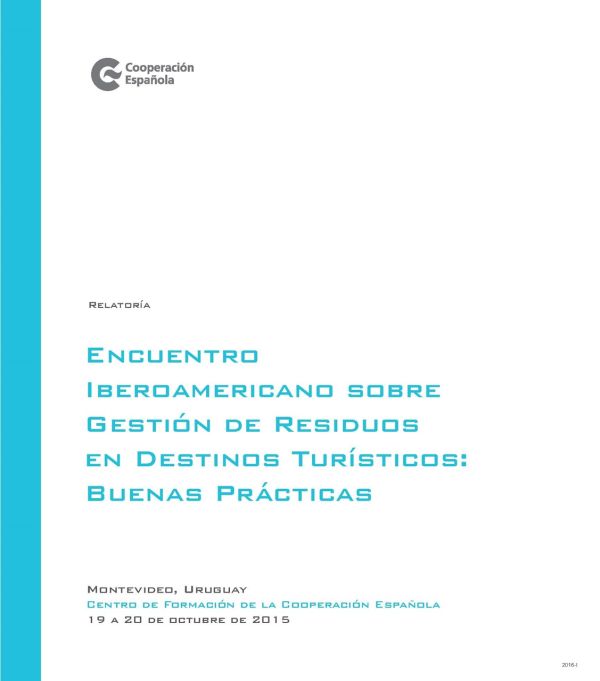 Encuentro Iberoamericano sobre Gestión de Residuos en Destinos Turísticos, buenas prácticas