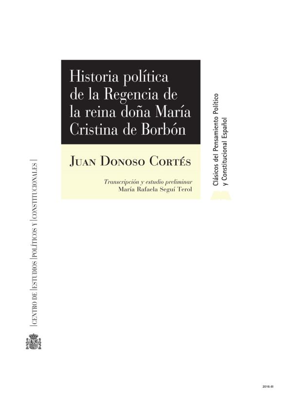 Historia política de la regencia de la reina doña María Cristina de Borbón
