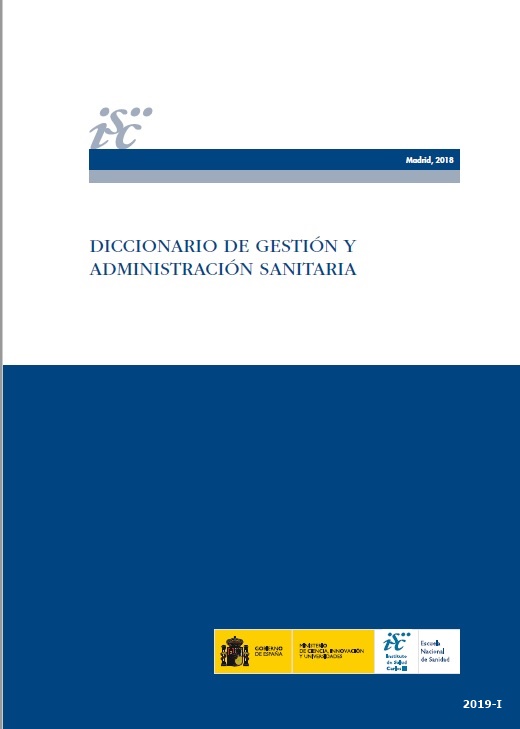 Diccionario de gestión y administración sanitaria