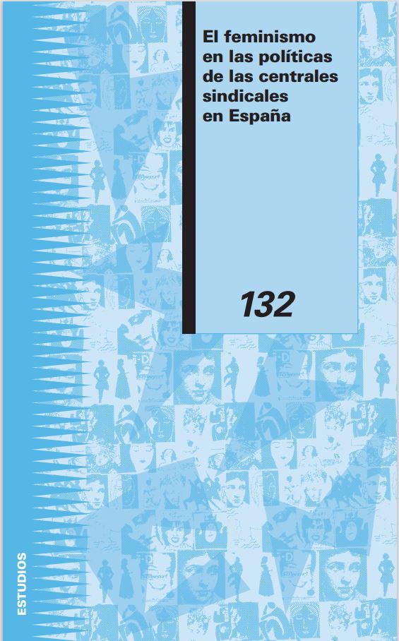 El feminismo en las políticas de las centrales sindicales en España
