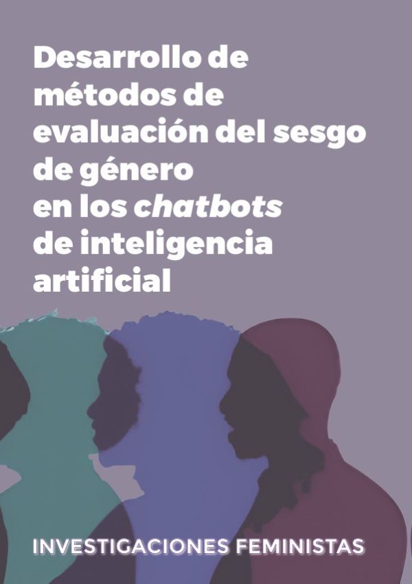 Desarrollo de métodos de evaluación del sesgo de género en los chatbots de inteligencia artificial