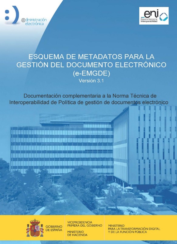 Esquema de Metadatos para la Gestión del Documento Electrónico (e-EMGDE)