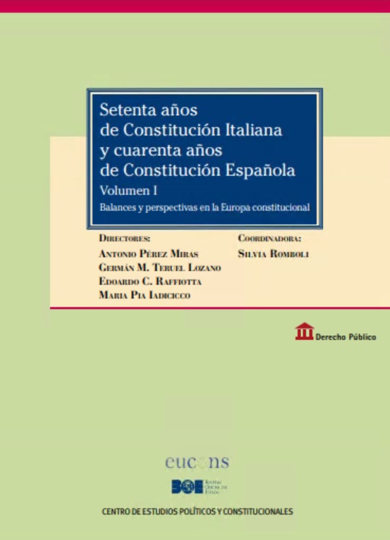 Setenta años de Constitución italiana y cuarenta años de Constitución española