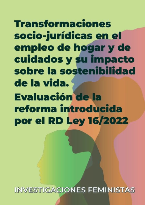 Transformaciones socio-jurídicas en el empleo de hogar y de cuidados y su impacto sobre la sostenibilidad de la vida