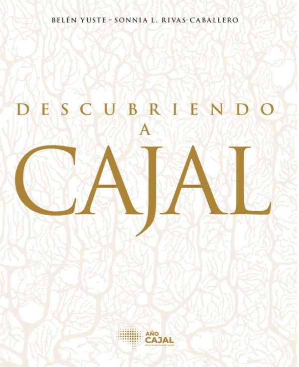 Descubriendo a Cajal