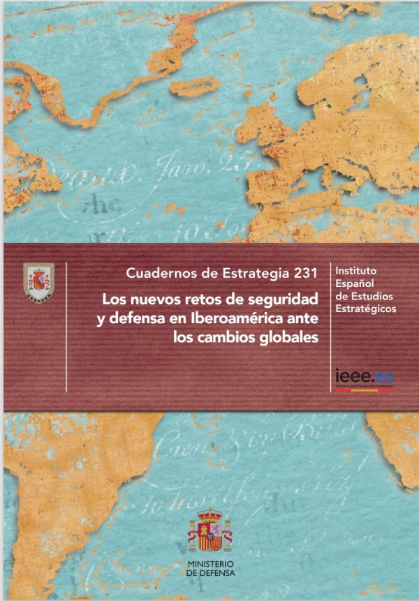 Los nuevos retos de seguridad y defensa en Iberoamérica ante los cambios globales