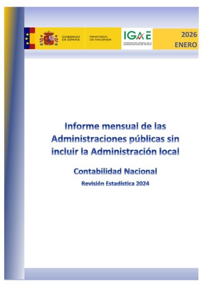 Informe Mensual de las Administraciones Públicas sin Incluir las Corporaciones Locales (Contabilidad Nacional) : Revisión Estadística