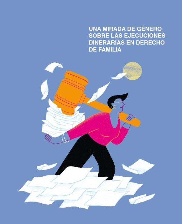 Una mirada de género sobre las ejecuciones dinerarias en derecho de familia