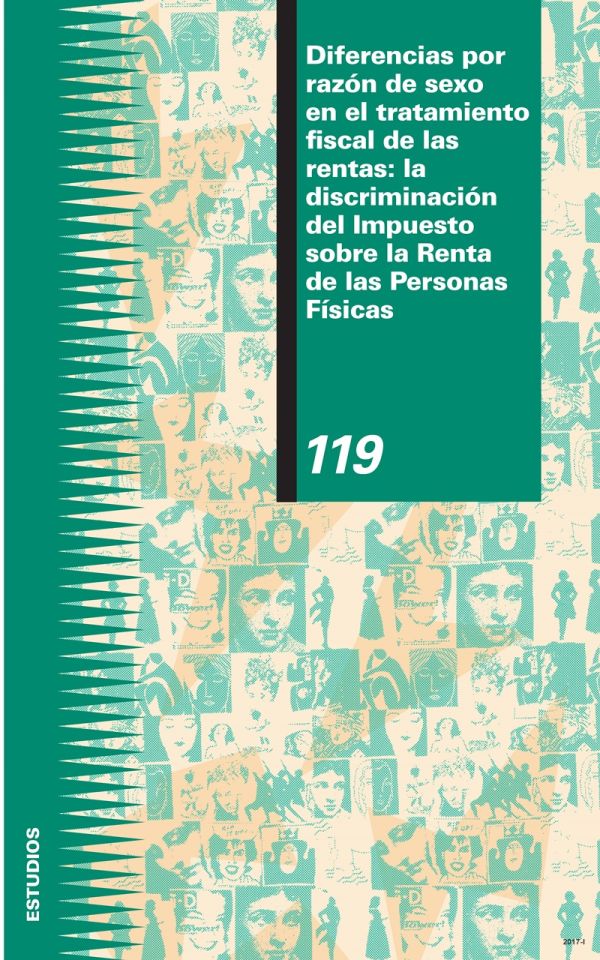 Diferencias por razón de sexo en el tratamiento fiscal de las rentas, la discriminación del impuesto sobre la renta de las personas físicas