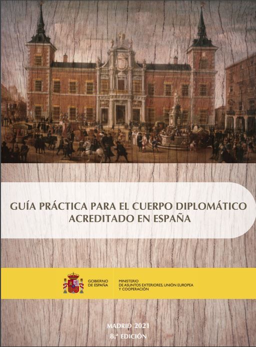 Guía práctica para el cuerpo diplomático acreditado en España