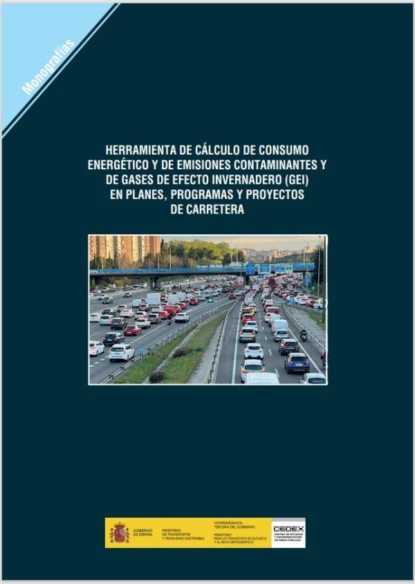 Herramienta de cálculo de consumo energético y de emisiones contaminantes y de gases de efecto invernadero (GEI) en planes, programas y proyectos de carretera