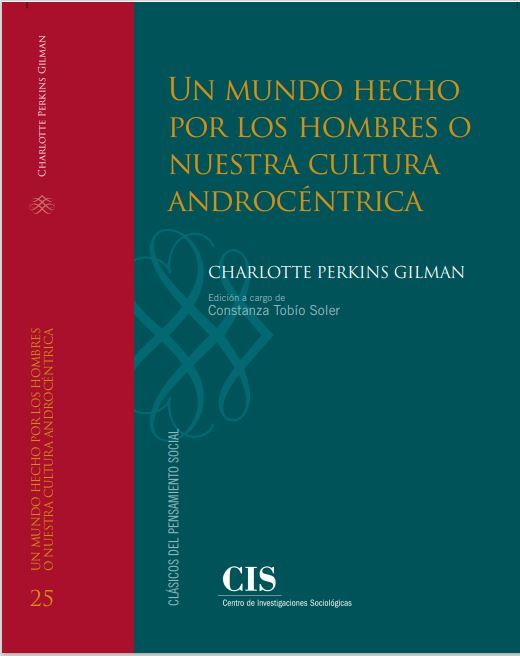 Un mundo hecho por los hombres o nuestra cultura androcéntrica