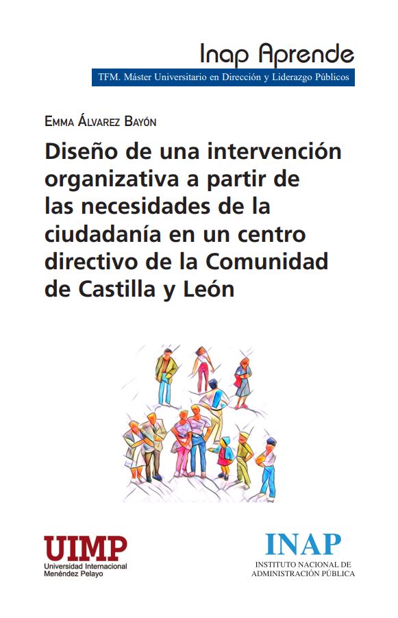 Diseño de una intervención organizativa a partir de las necesidades de la ciudadanía en un centro directivo de la Comunidad de Castilla y León