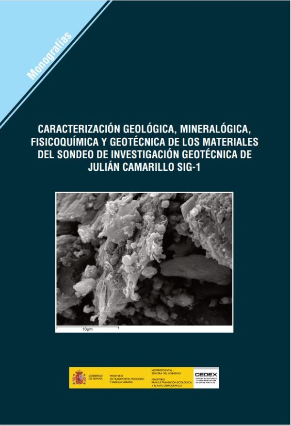 Caracterización geológica, mineralógica, fisicoquímica y geotécnica de los materiales del sondeo de investigación Geotécnica de Julián Camarillo SIG-1