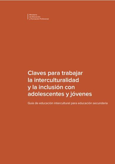 Claves para trabajar la interculturalidad y la inclusión con adolescentes y jóvenes