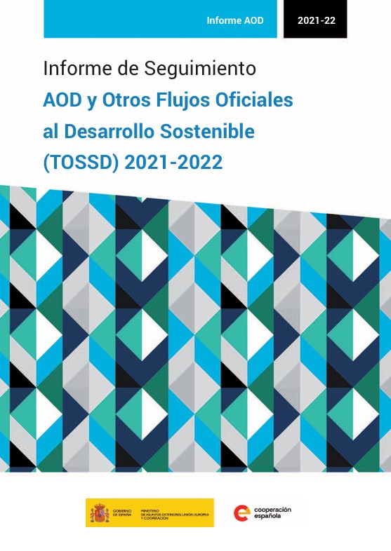 Informe de seguimiento AOD y otros flujos oficiales al desarrollo sostenible (TOSSD) 2021-2022