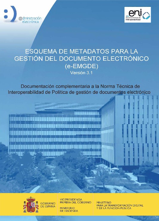 Esquema de Metadatos para la Gestión del Documento Electrónico (e-EMGDE)