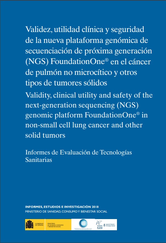 Validez, utilidad clínica y seguridad de la nueva plataforma genómica de secuenciación de próxima generación (NGS) FoundationOne® en el cáncer de pulmón no microcítico y otros tipos de tumores sólidos