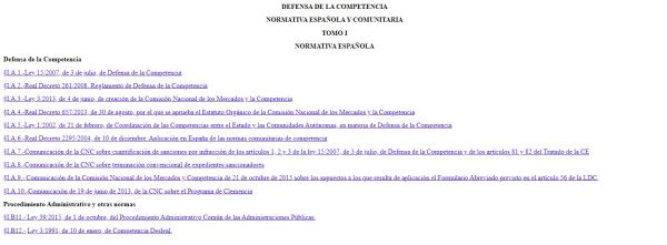 Defensa de la competencia. Normativa española y comunitaria. Tomo I, Normativa española