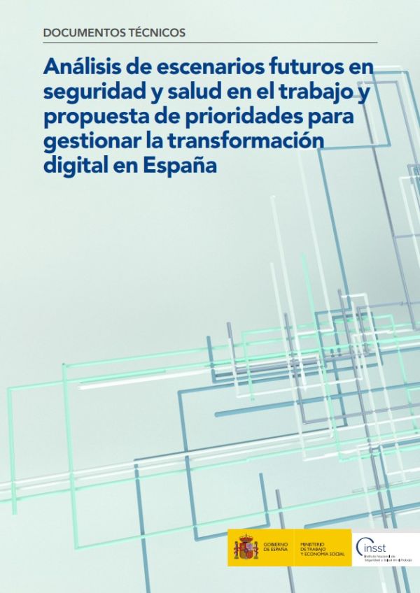 Análisis de escenarios futuros en seguridad y salud en el trabajo y propuesta de prioridades para gestionar la transformación digital en España