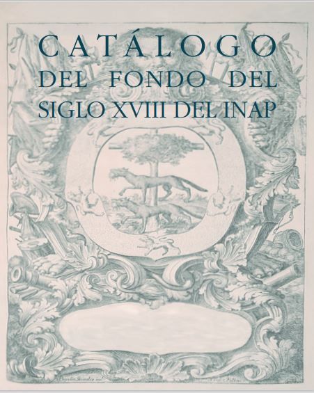 Catálogo del fondo del siglo XVIII del INAP