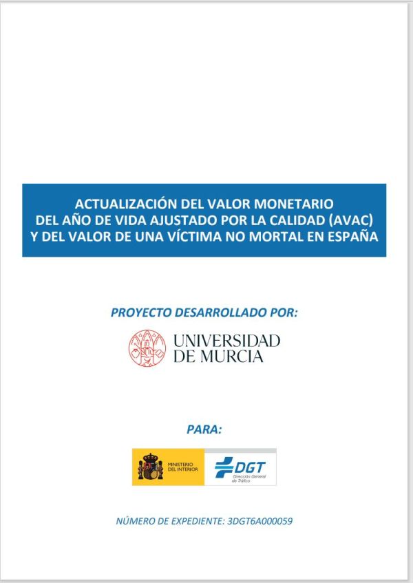Actualización del valor monetario del año de vida ajustado por la calidad (AVAC) y del valor de una víctima no mortal en España
