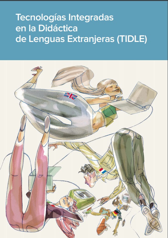 Tecnologías integradas en la didáctica de lenguas extranjeras (TIDLE)