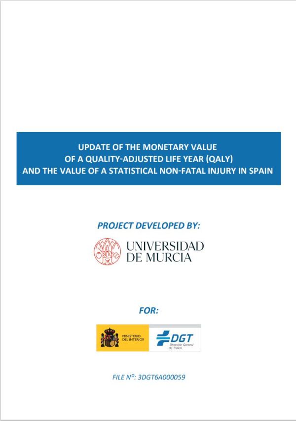 Update of the monetary value of a quality-adjusted life year (QALY) and the value of a statistical non-fatal injury in Spain