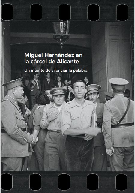 Miguel Hernández en la cárcel de Alicante