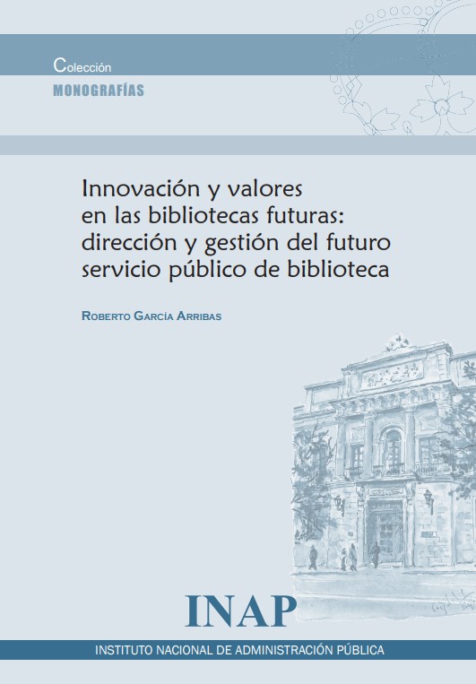 Innovación y valores en las bibliotecas futuras