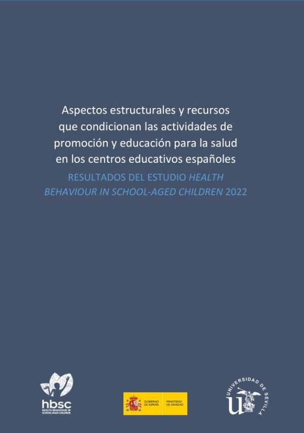 Aspectos estructurales y recursos que condicionan las actividades de promoción y educación para la salud en los centros educativos españoles