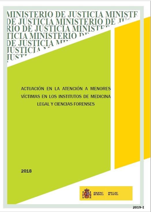 Actuación en la atención a menores víctimas en los Institutos de Medicina Legal y Ciencias Forenses (IMLCF)