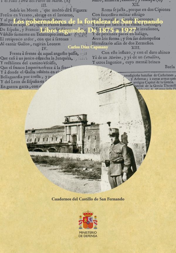 Los gobernadores de la fortaleza de San Fernando. Libro segundo, De 1875 a 1927