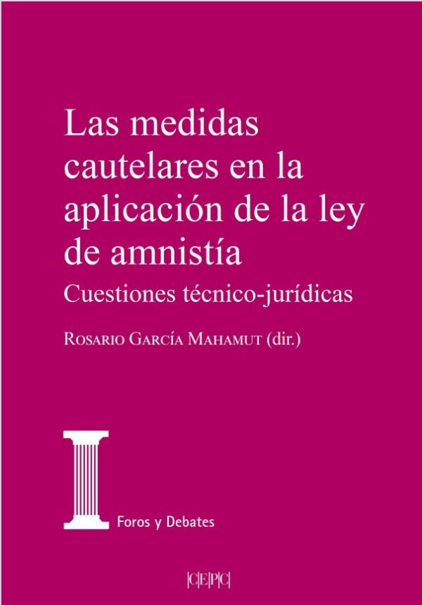 Las medidas cautelares en la aplicación de la ley de amnistía