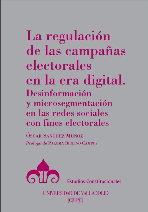 La regulación de las campañas electorales en la era digital
