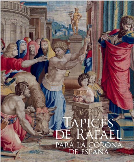 Tapices de Rafael para la Corona de España