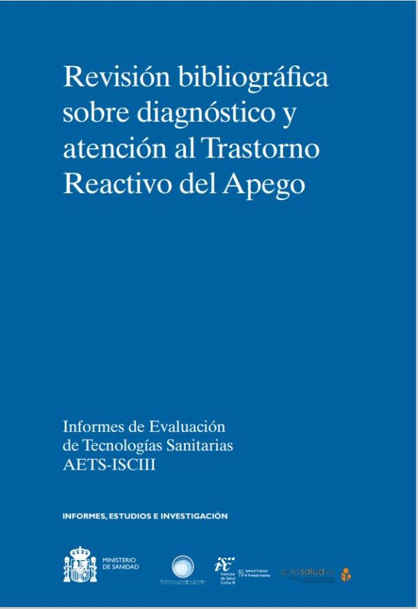 Revisión bibliográfica sobre diagnóstico y atención al trastorno reactivo del apego